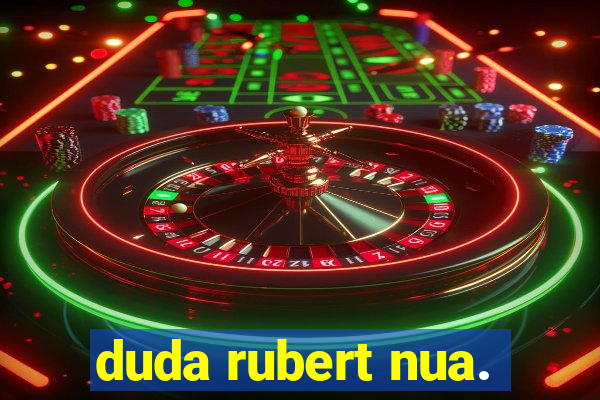duda rubert nua.